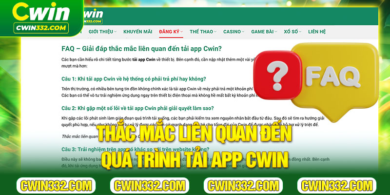 Thắc mắc liên quan đến quá trình tải app Cwin