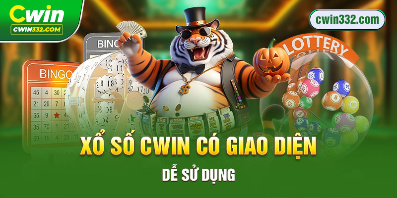 Xổ số Cwin có giao diện dễ sử dụng